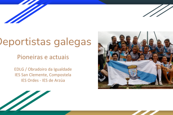 Unha homenaxe ás deportistas galegas
